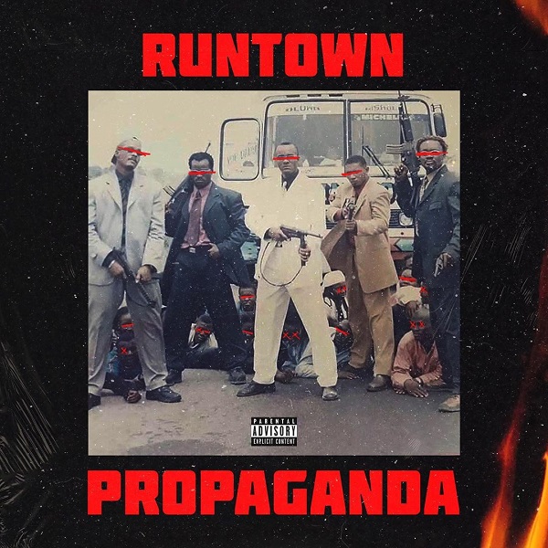 Runtown – Propaganda Album