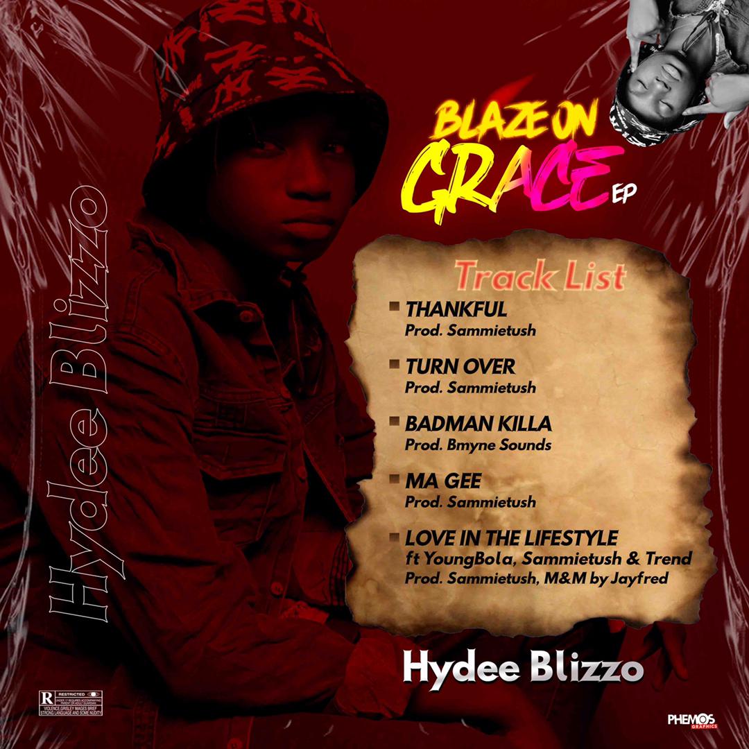 Hydee Blizzo – Blaze On Grace (Album)