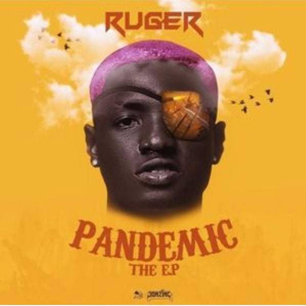 Ruger – Pandemic (Album)