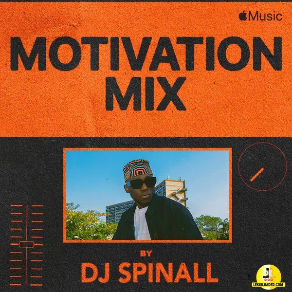 Dj Spinall – Motivation MixTape