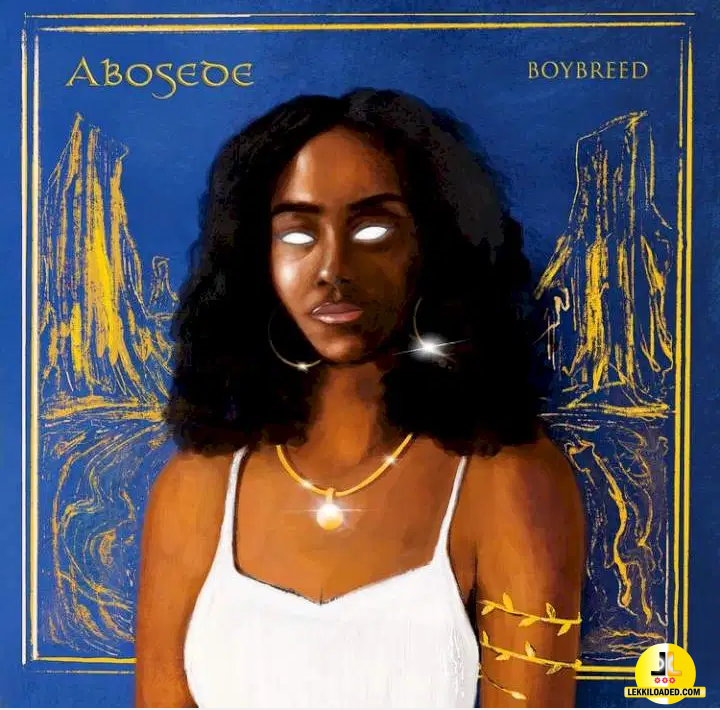 Boybreed – Abosede