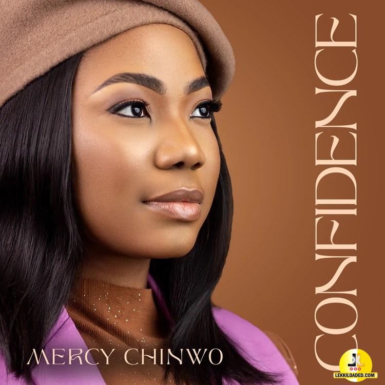 Mercy Chinwo – Confidence
